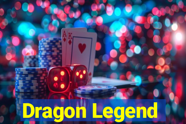 Dragon Legend